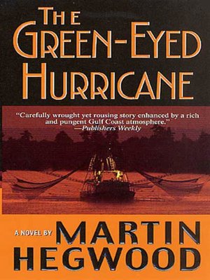 cover image of The Green-Eyed Hurricane